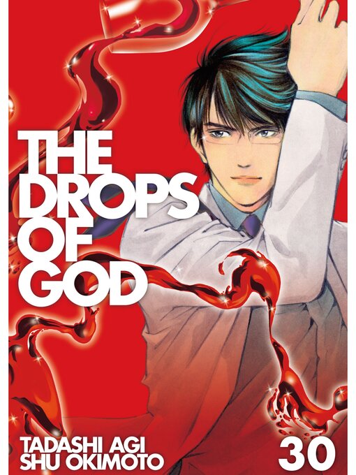 Title details for The Drops of God, Volume 30 by Shu Okimoto - Available